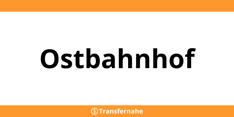 Locations Ria Money Transfer in Ostbahnhof